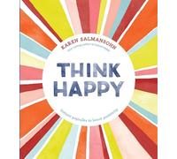 Karen Salmansohn Think Happy (Copertina rigida)