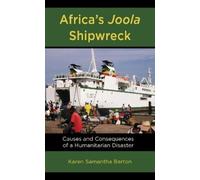 Karen Samantha Barton Africa’s Joola Shipwreck (Copertina rigida)