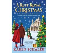 Karen Schaler A Ruff Royal Christmas (Tascabile)