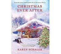 Karen Schaler Christmas Ever After (Copertina rigida)