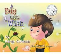 Karen Scheuer A Bug and a Wish (Copertina rigida)
