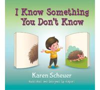 Karen Scheuer I Know Something You Don't Know (Tascabile)