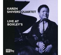 Karen Shivers Quartet Live at Boxley's (CD)