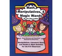 Karen Simmons Cindy Guinn Math, Manipulatives, & Magic Wands (Tascabile)