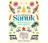 Karen Sinotok The Little Book of Sanuk (Copertina rigida)