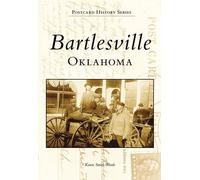 Karen Smith Woods Bartlesville (Tascabile) Postcard History Series