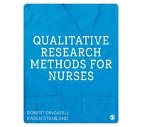 Karen Staniland Robert Dingwa Qualitative Research Methods for Nurs (Tascabile)
