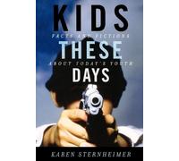 Karen Sternheimer Kids These Days (Tascabile)
