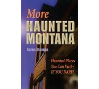 Karen Stevens More Haunted Montana (Tascabile)