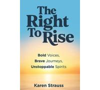 Karen Strauss The Right to Rise (Tascabile)