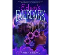 Karen Strong Eden's Everdark (Copertina rigida)