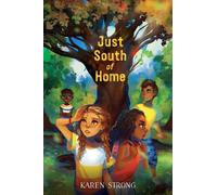 Karen Strong Just South of Home (Copertina rigida)