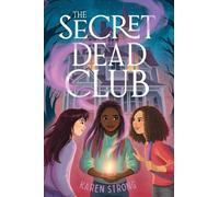 Karen Strong The Secret Dead Club (Copertina rigida)