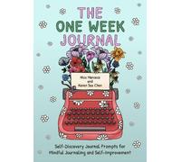 Karen Sue Chen Nico Marceca The One Week Journal (Tascabile)