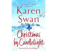 Christmas by Candlelight: A Cozy, Escapist Festive Treat of a Novel