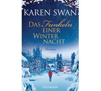 Karen Swan Gertrud Wittich Das Funkeln einer Winternacht: Roman (Tascabile)