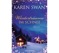 Karen Swan Gertrud Wittich Winterträume im Schnee: Roman (Tascabile)