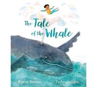 Karen Swann The Tale of the Whale (Copertina rigida)