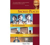 Karen Tate Sacred Places of Goddess (Tascabile)