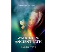 Karen Tate Walking An Ancient Path - Rebirthing Goddess on Planet Ea (Tascabile)