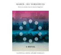 Karen Tei Yamashita I Hotel (Tascabile)