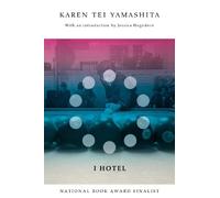 Karen Tei Yamashita I Hotel (Tascabile)