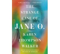 Karen Thompson Walker The Strange Case of Jane O. (Copertina rigida)