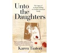 Karen Tintori Unto the Daughters (Tascabile)