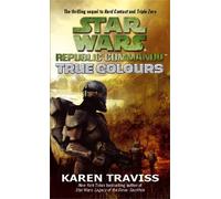Karen Traviss Star Wars Republic Commando: True Colours (Tascabile)