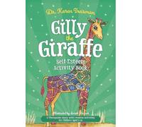 Karen Treisman Gilly the Giraffe Self-Esteem Activity Book (Tascabile)