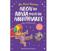 Karen Treisman Neon the Ninja Meets the Nightmares (Tascabile)