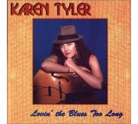 Karen Tyler - Lovin the Blues Too Long