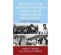 Karen V. Hansen Working-Class Kids and Visionary Educators in (Copertina rigida)