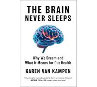 Karen van Kampen The Brain Never Sleeps (Copertina rigida)