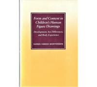 Karen Vibeke Mo Form and Content in Children's Human Figure D (Copertina rigida)