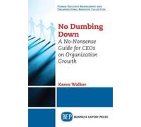 Karen Walker No Dumbing Down (Tascabile)