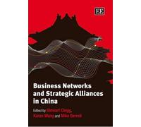 Karen Wang Business Networks and Strategic Alliances in China (Copertina rigida)