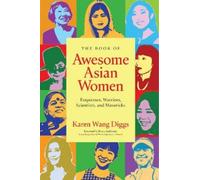 Karen Wang Diggs The Book of Awesome Asian Women (Tascabile)
