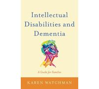 Karen Watchman Intellectual Disabilities and Dementia (Tascabile)