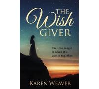 Karen Weaver The Wish Giver (Tascabile)