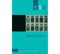 Karen Weingarten Inheritance: Wsq Vol 48, Numbers 1 & 2 (Tascabile)