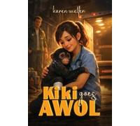 Karen Weller Kiki goes AWOL (Tascabile)