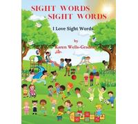 Karen Wells-Gradney Sight Words Sight Words (Copertina rigida)