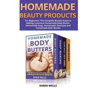 Karen Wells Homemade Beauty Products for Beginners (Tascabile)