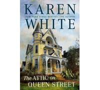 Karen White The Attic on Queen Street (Copertina rigida)