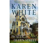 Karen White The Attic on Queen Street (Tascabile)