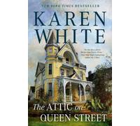 Karen White The Attic on Queen Street (Tascabile)