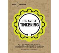 Karen Wilkinson Art of Tinkering (Copertina rigida)