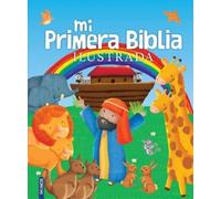 Karen Williamso Mi Primera Biblia Ilustrada / My First Illustrated B (Tascabile)