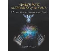 Karen Willis Awakened Memories of the Soul (Tascabile)